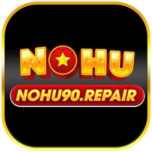 NOHU90(Nohu90 – Thiên đường nhà cái nổ hũ đổi thưởng uy tín)