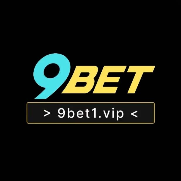 9bet1vip(9bet - Nhà cái 9bet cá cược trực tuyến uy tín)