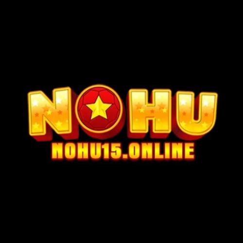 Nohu(Nohu - Nohu15online - Cổng Game Đổi Thưởng Uy Tín Hàng Đầu 2025)