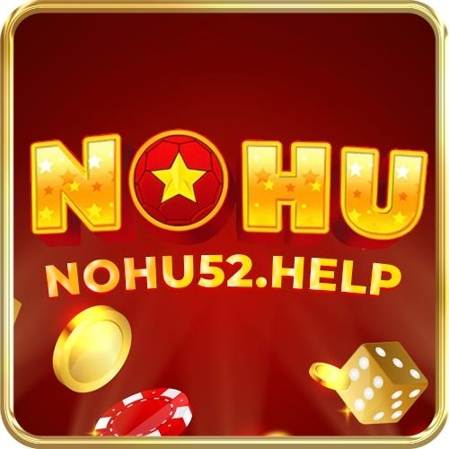 Nohu52(Nohu52 – Link tải game Nohu52 trang chủ chính thức mới nhất)