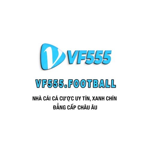 VF555(VF555 Football - Link Trang Chủ VF555.COM Nhà cái uy tín top 1)