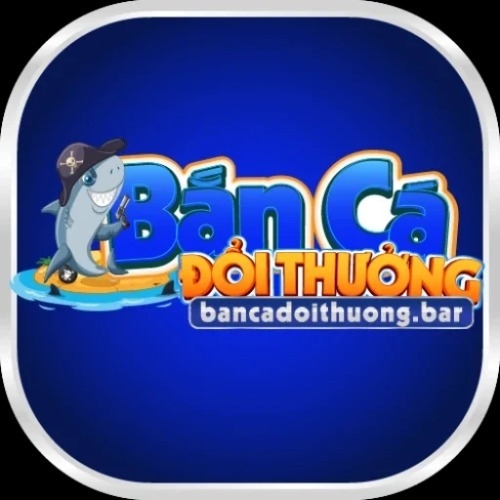 Bắn cá đổi thưởng(Bắn cá đổi thưởng)