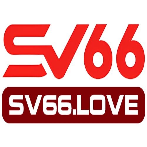 Sv66love(Sv66 – Nhà cái Sv66 cá cược trực tuyến uy tín)