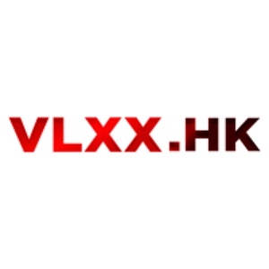 VLXX hk(VLXX hk)