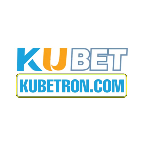 KUBET - NHÀ CÁI UY TÍN HÀNG ĐẦU CHÂU Á